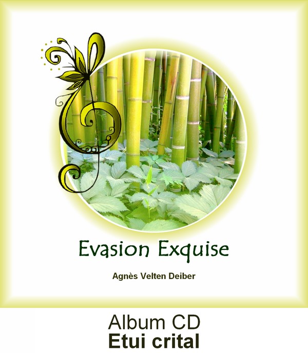 Album CD - Evasion Exquise (Boîte cristal)